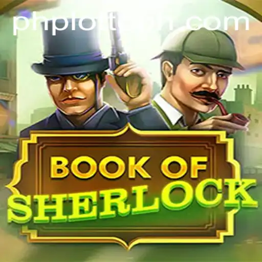 Unravel the Mysteries of BookOfSherlock: A Comprehensive Guide
